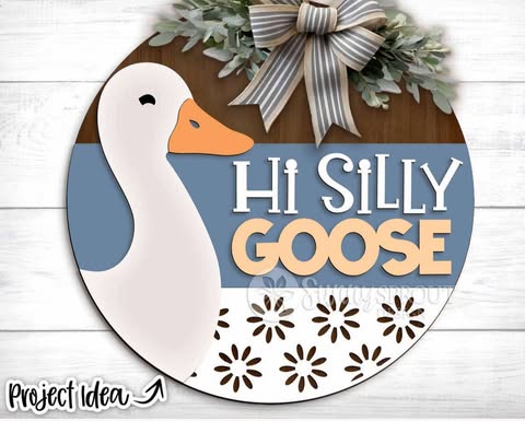 3D Door hanger - Hi Silly Goose