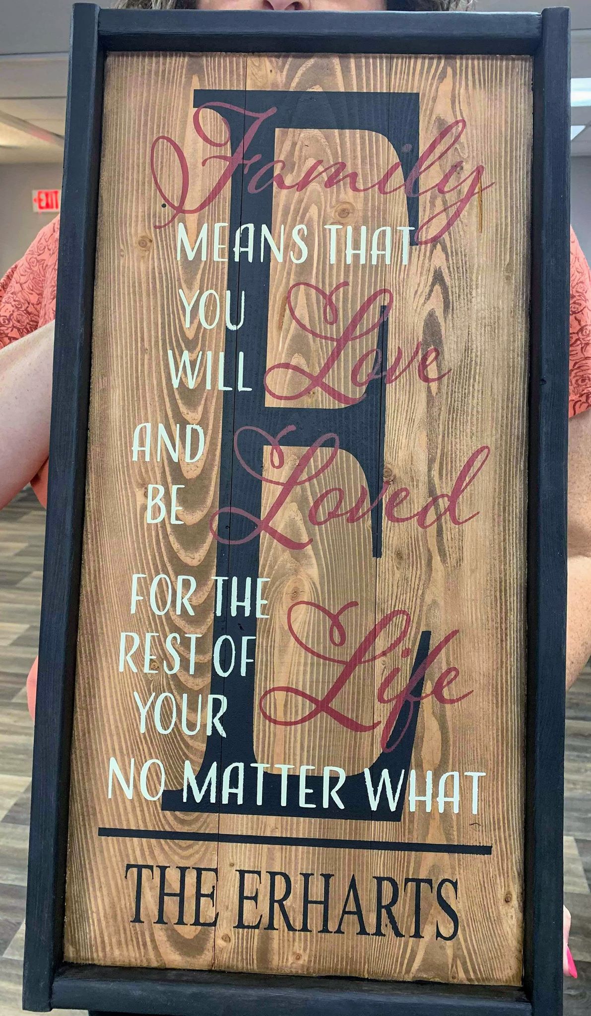 Family means that you will love-Last name and initial