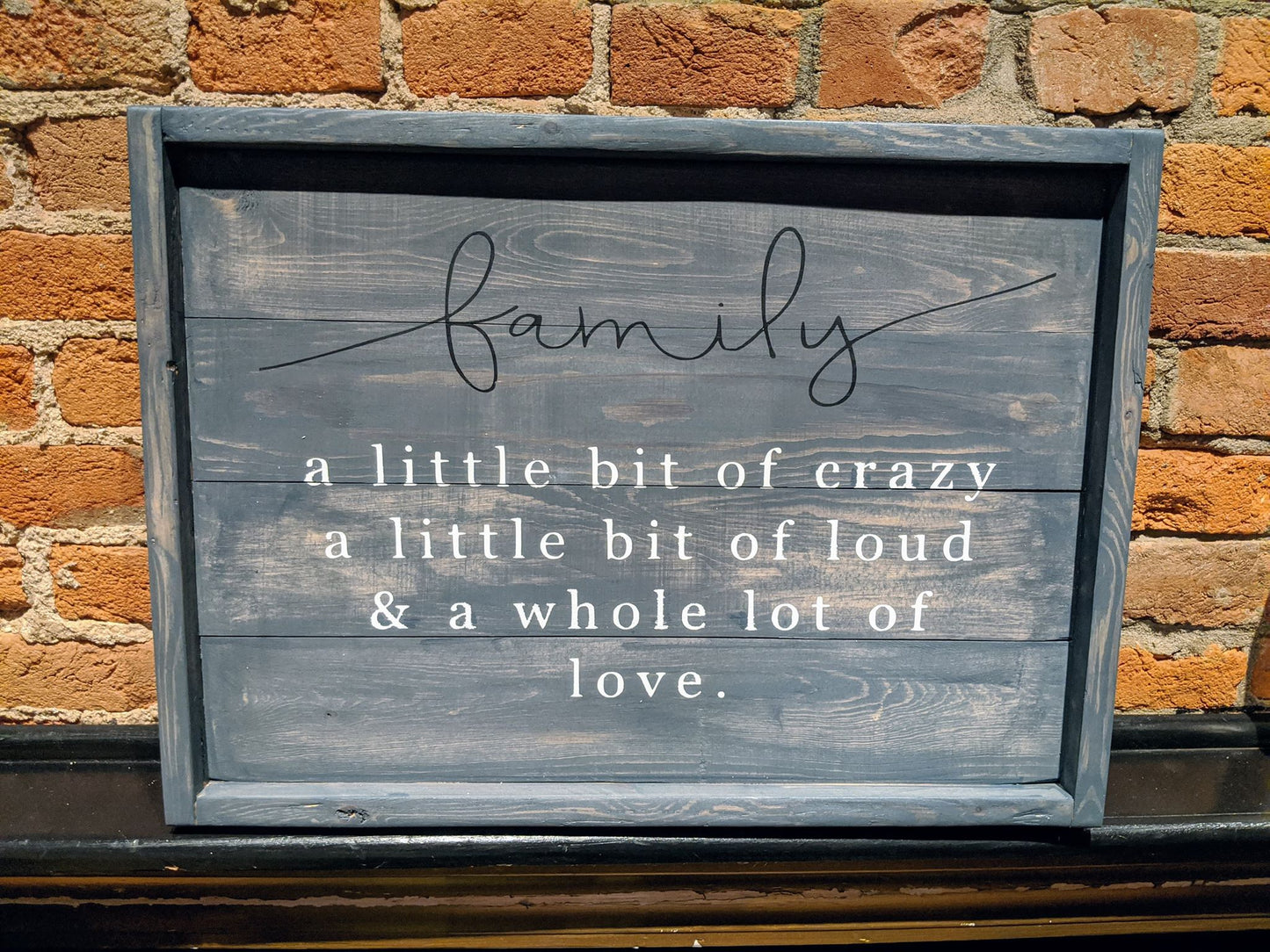 Family a little bit of crazy