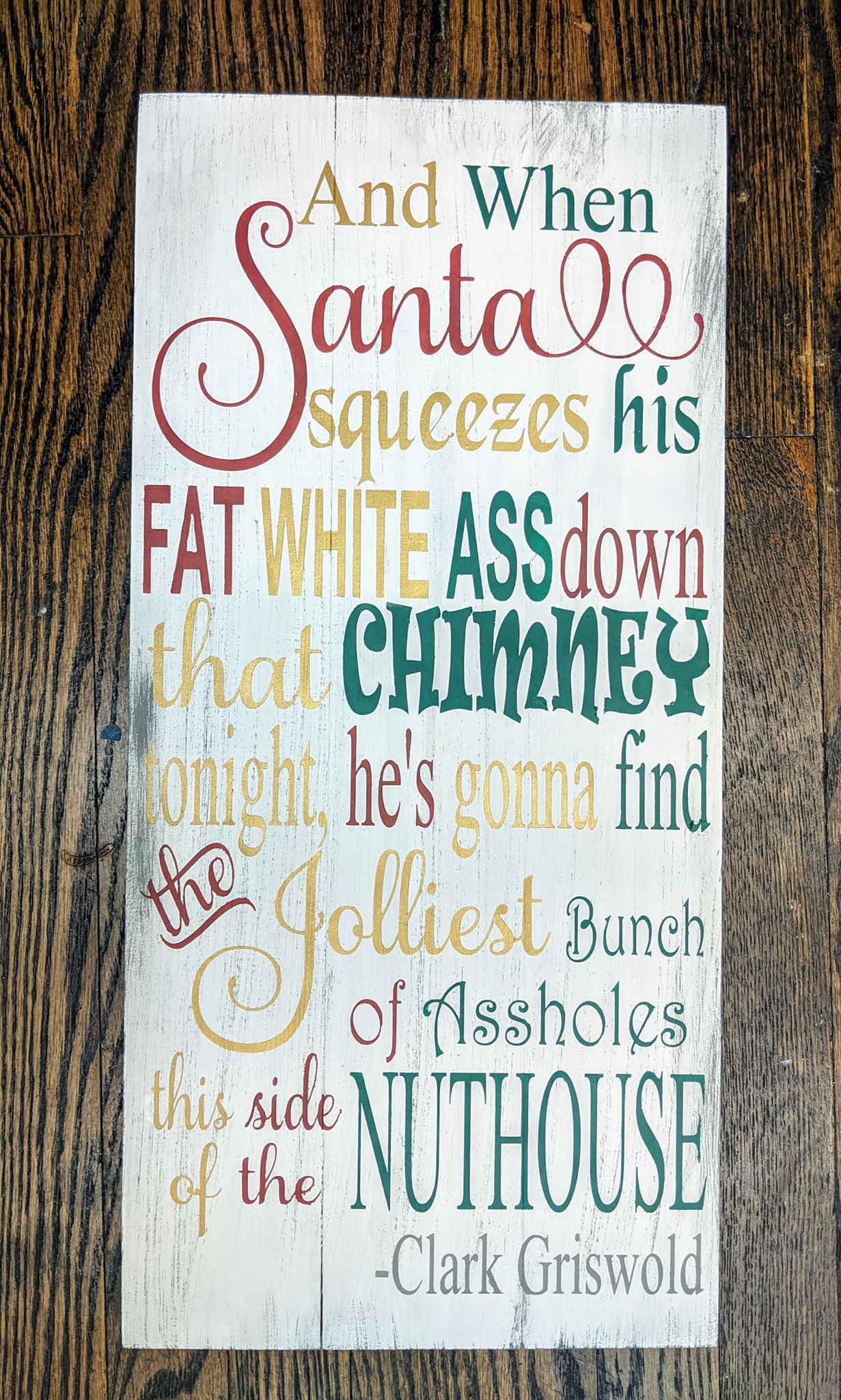 When santa squeezes his fat white