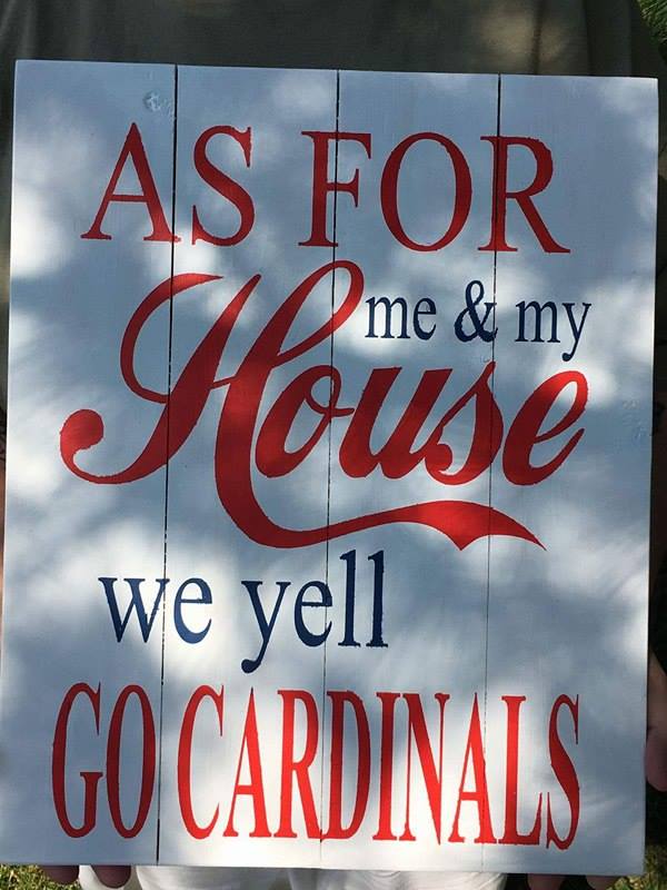 As for me and my house we yell go STL cardinals
