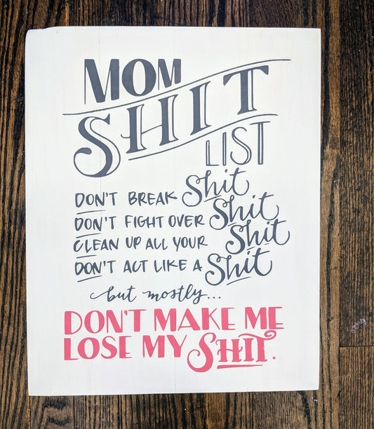moms shit list