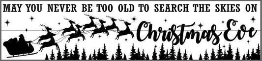May you never be too old to search the skies on Christmas eve - VERTICAL