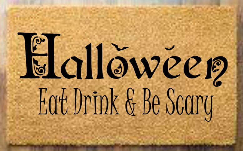 Halloween eat dink and be scary