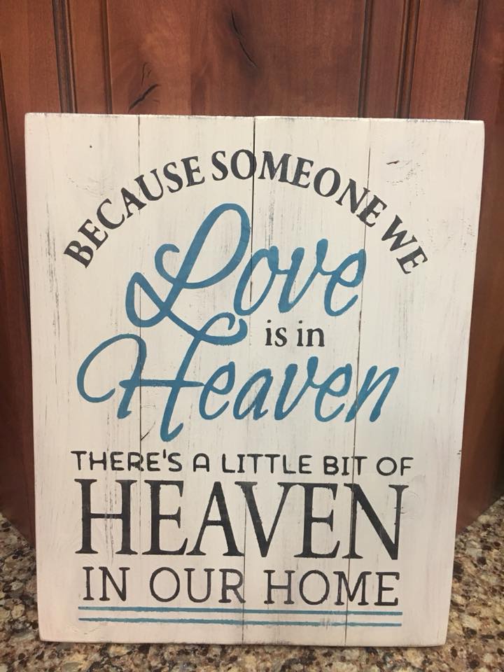 Because someone we love is in heaven