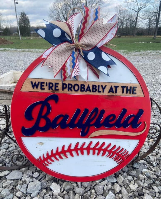 3D Door hanger - We're probably at the ballfield