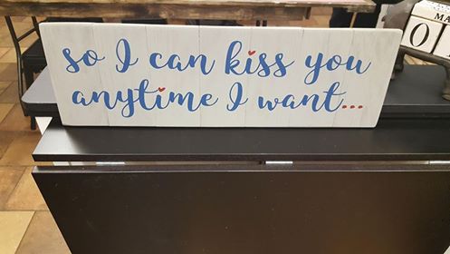 So i can kiss you anytime I want