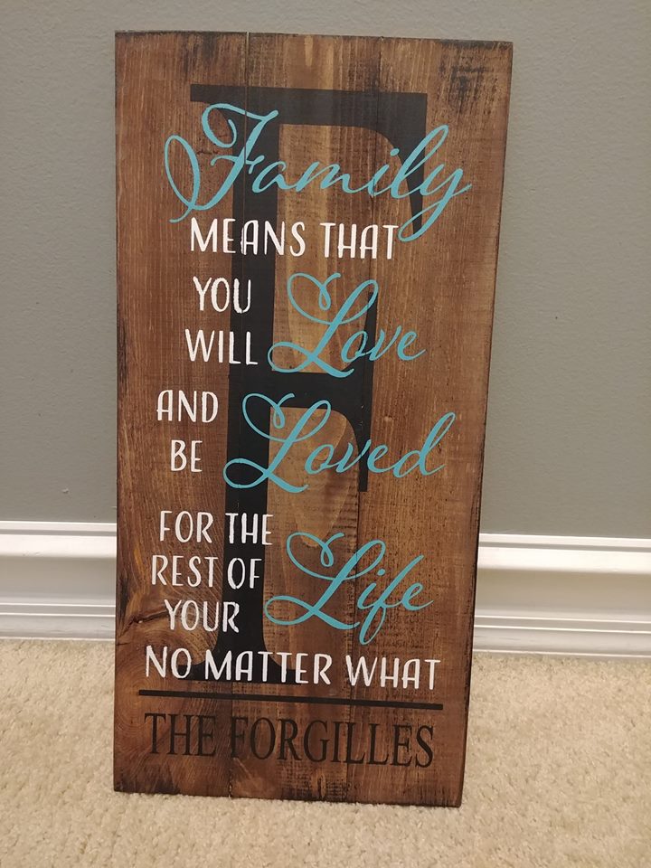 Family means that you will love-Last name and initial