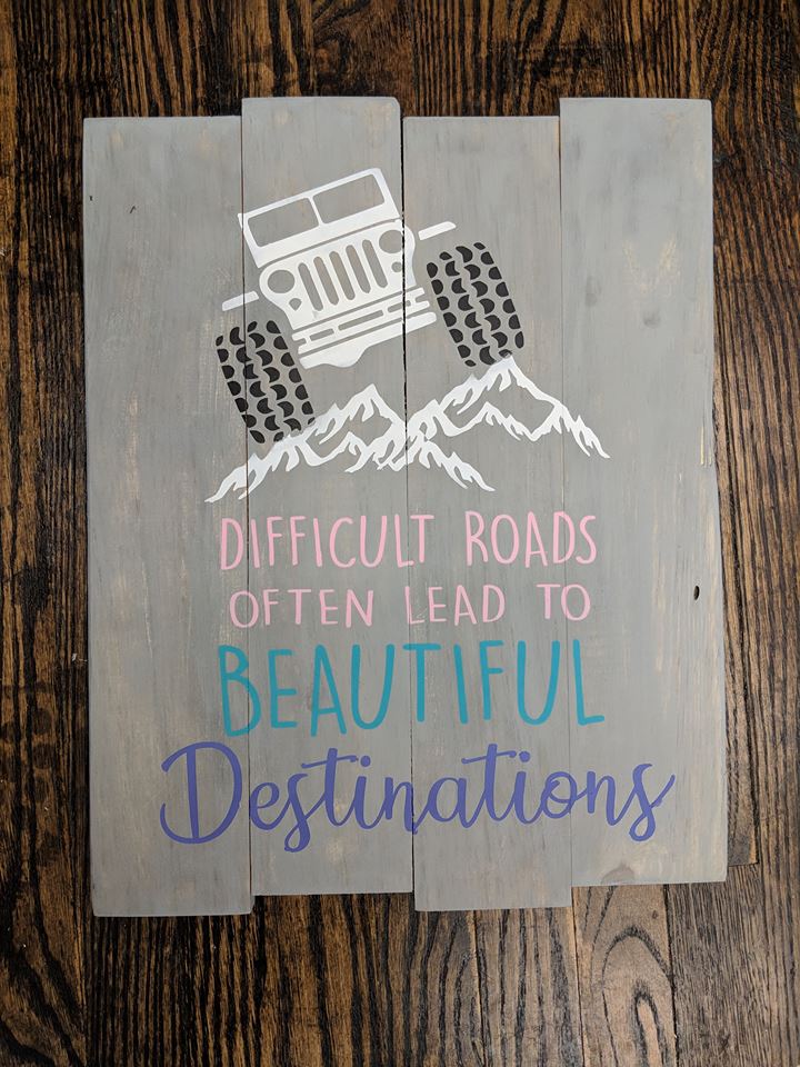 Difficult roads often lead to beautiful destinations - jeep
