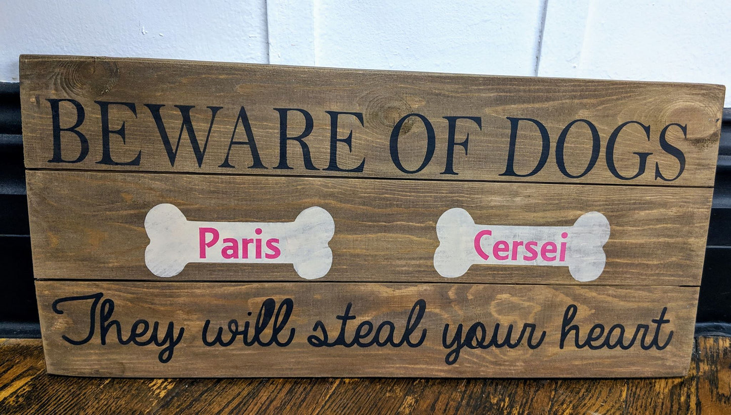 Beware of dogs they will steal your heart