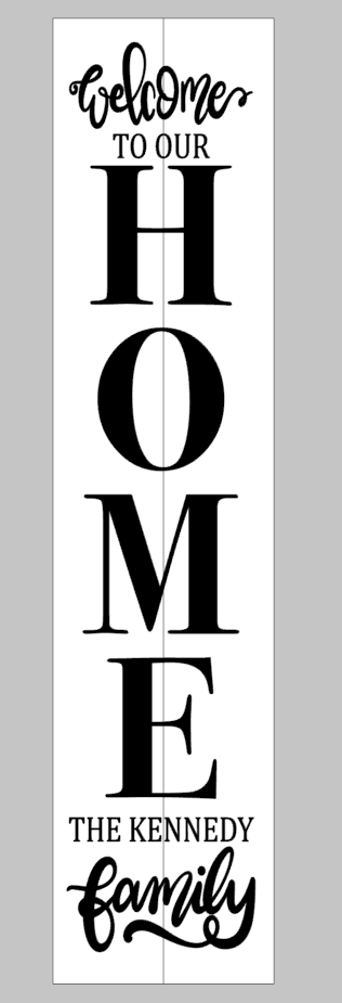 Welcome to our home Family name