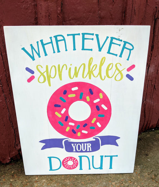 Whatever sprinkles your donut