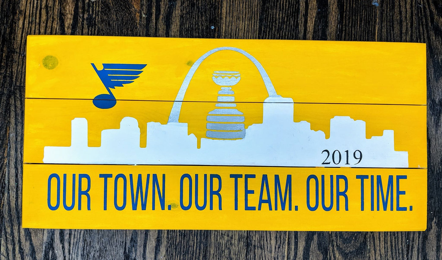 Our Town Our Team Our Time STL Blues