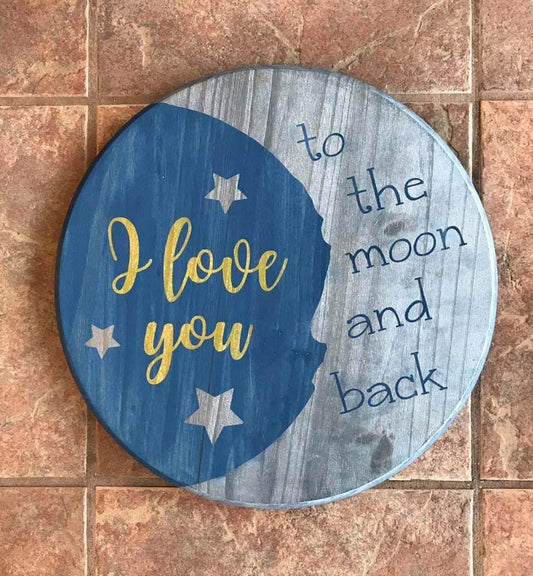 I love you to the moon and back with moon and stars ROUND