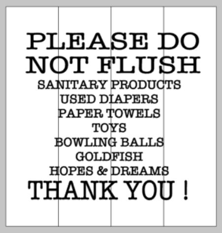Please do not flush