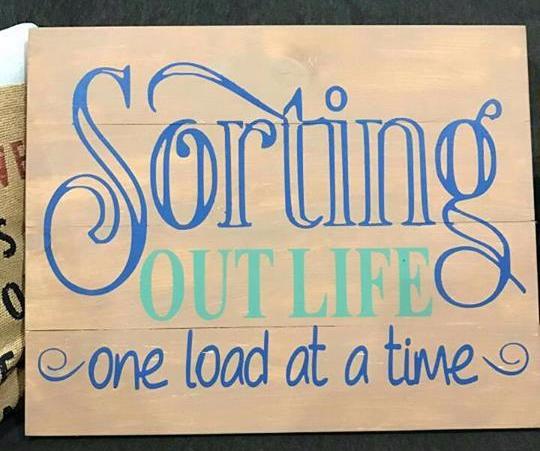 Sorting out life one load at a time