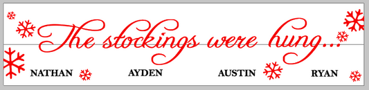 The stockings were hung with names