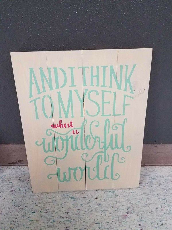 And i think to myself what a wonderful world