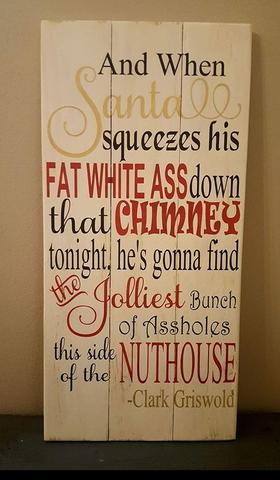 When santa squeezes his fat white