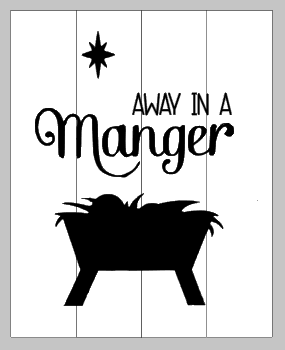 away in a manger