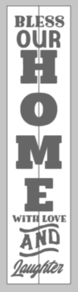 Bless our home with love and laughter vertical porch