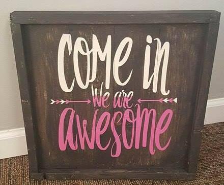 Come in we are awesome