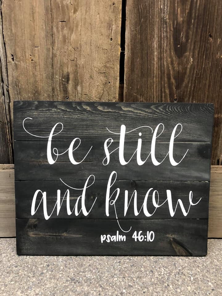 Be still and know