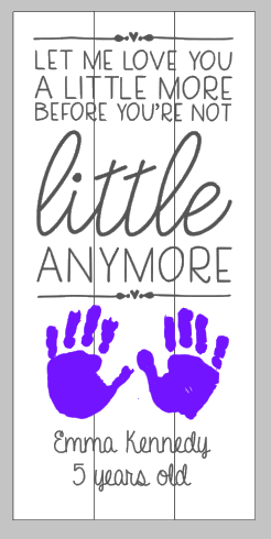 Let me love you-child's hand prints, name and age